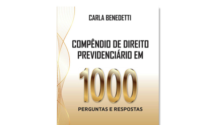 Compêndio de direito previdenciário em 1000 perguntas e respostas