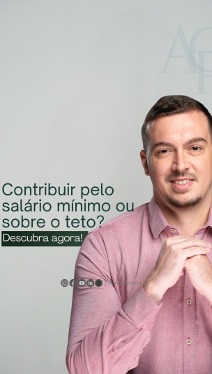 thumbnail Contribuir pelo salário mínimo ou sobre o teto?